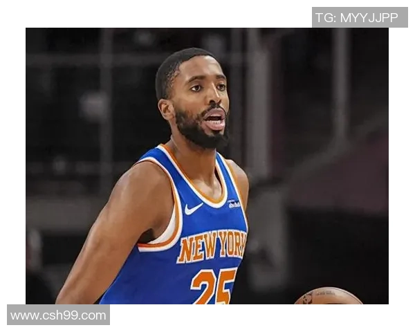 米卡尔布里奇斯在NBA赛场上的崛起与未来发展潜力分析 米卡尔布里奇斯在NBA赛场上的崛起与未来发展潜力分析